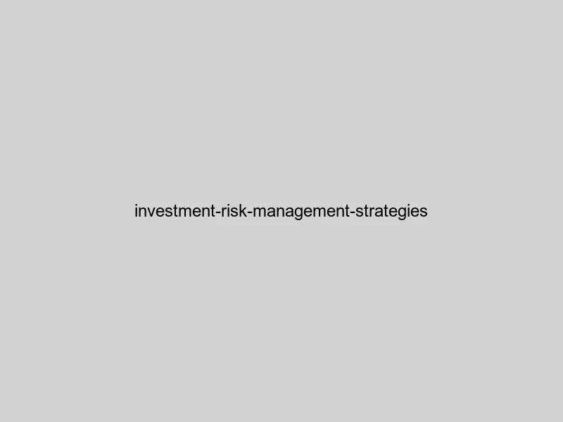 Risk management strategies diagram showing diversification and portfolio allocation