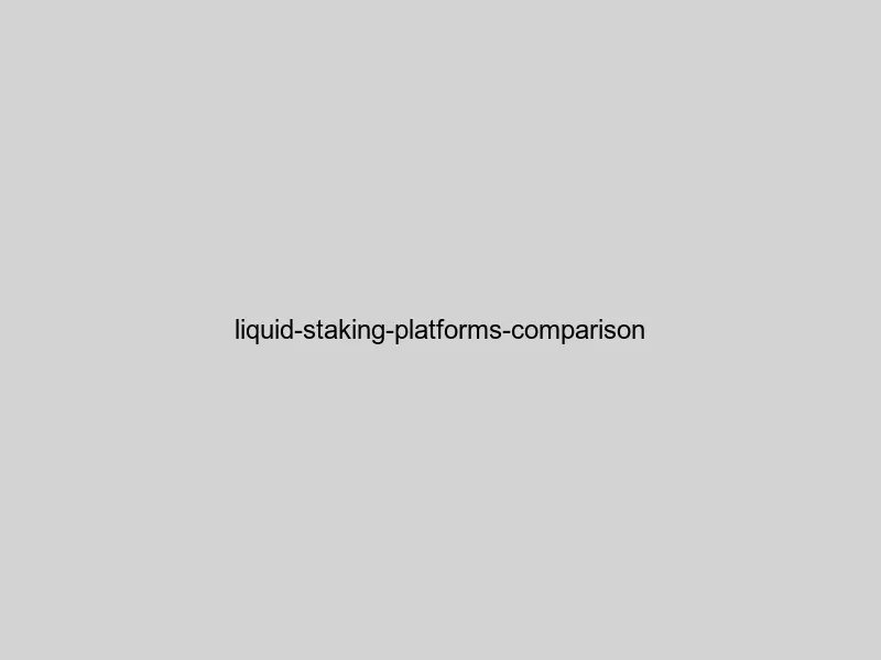 Liquid staking platforms: market share, fees, and features comparison