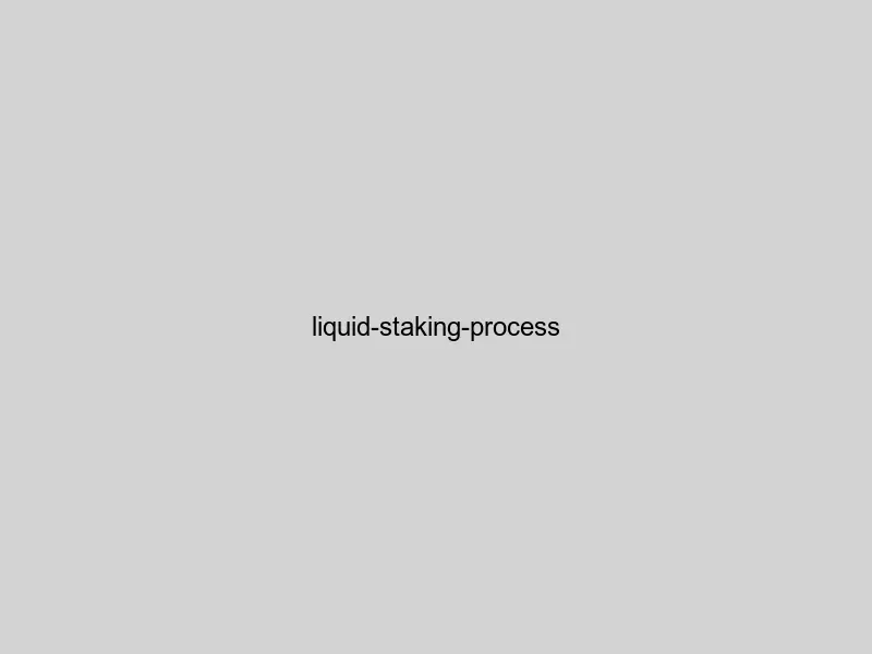 Liquid staking process: token deposit, validator delegation, derivatives, and reward distribution